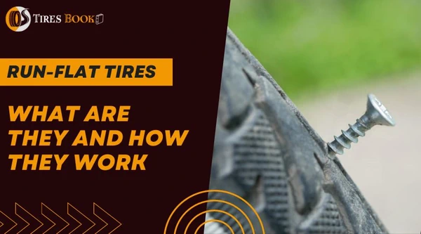 Run-Flat Tires: What Are They And How Do They Work