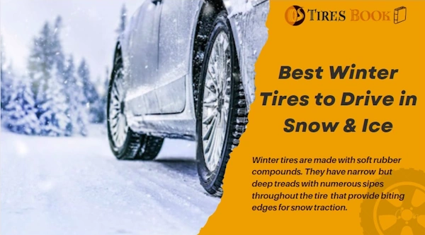 8 Best Winter Tires: Drive Confidently in Snow and Ice