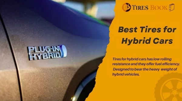 8 Best Tires for Hybrid Cars You Need: Our Favourite Picks