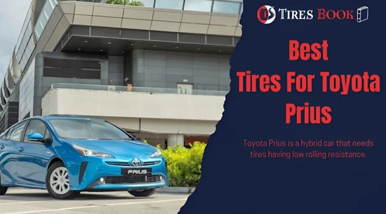 9 Best Tires for Toyota Prius In 2024: Our Ultimate List
