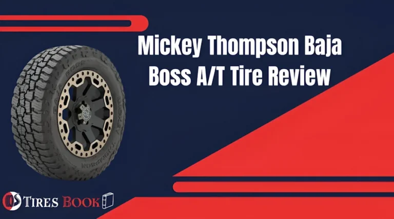 Detailed Review of Mickey Thompson Baja Boss A/T (2024)