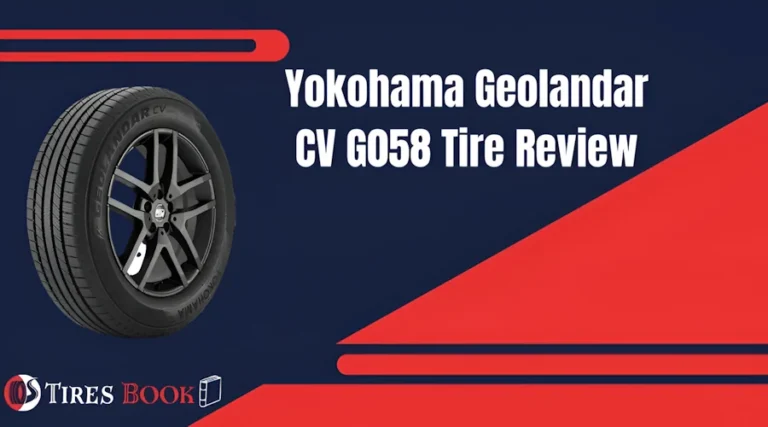 Yokohama Geolandar CV G058 Tire: Our Expert Review (2024)