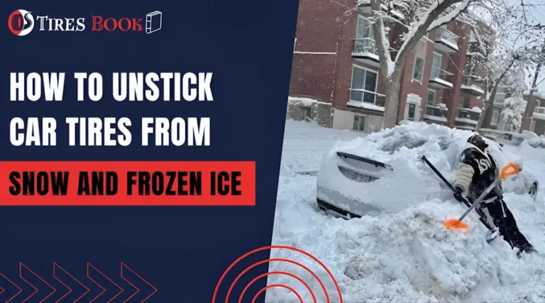 How to Unstick Your Car Tires From Snow and Frozen Ice