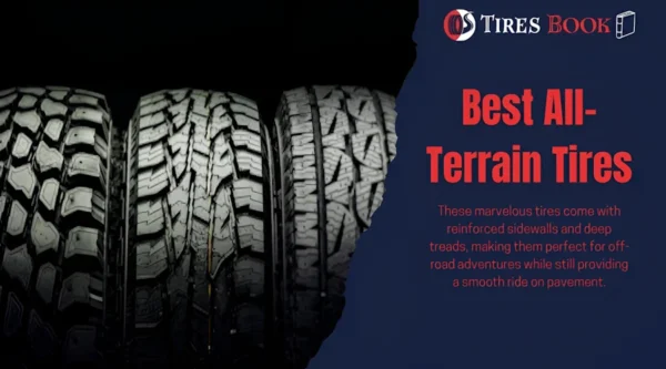 10 Best All-Terrain Tires: Our Latest List of 2024